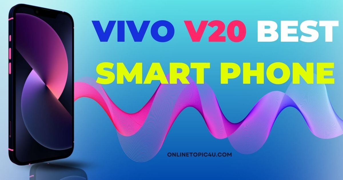 Vivo V20 Best Smart Phone