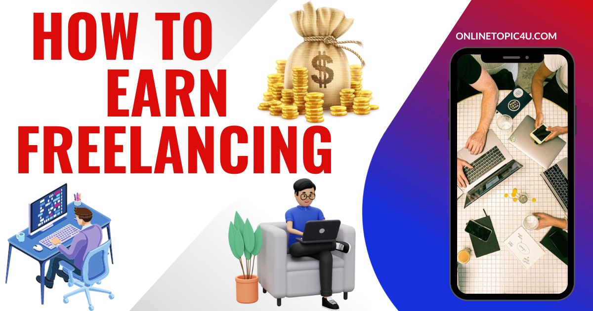 How To earn Freelancing