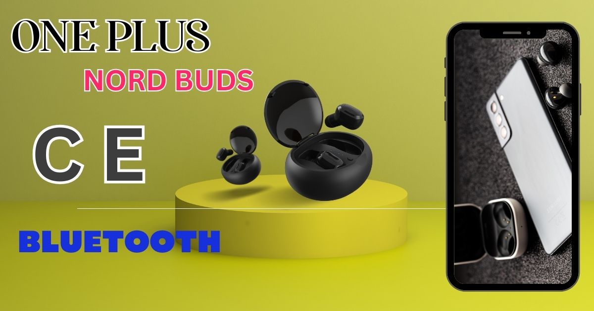One Plus Nord Buds CE Bluetooth