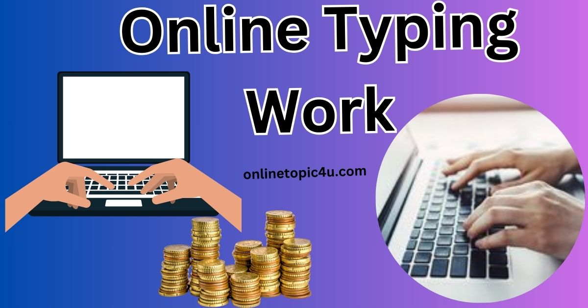 Online Typing Work