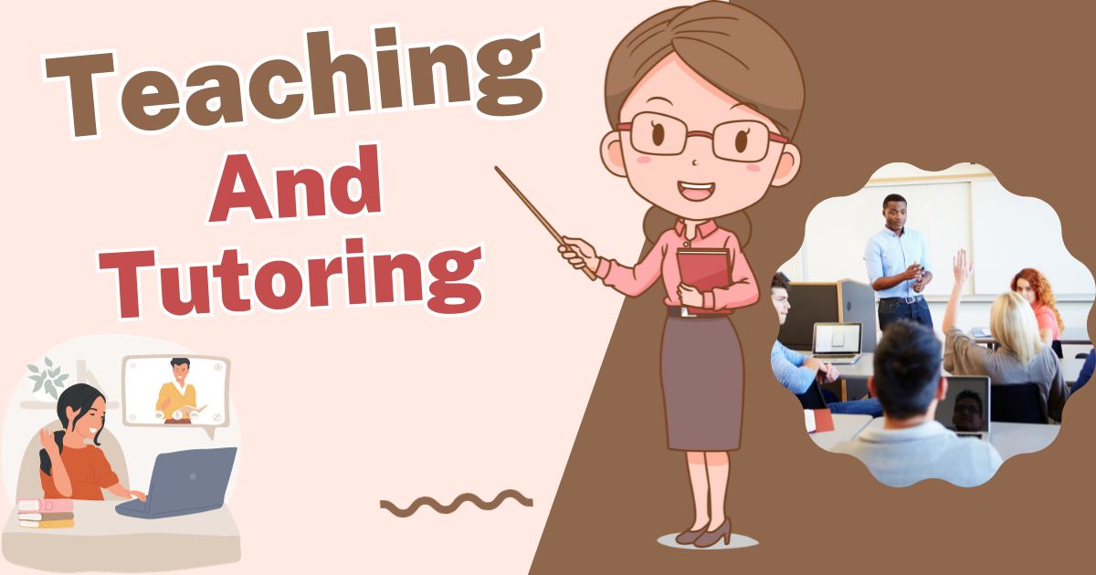 Teaching And Tutoring