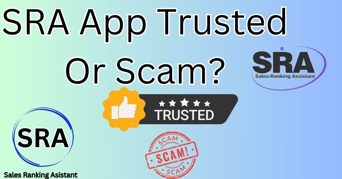 SRA App Trusted Or Scam?