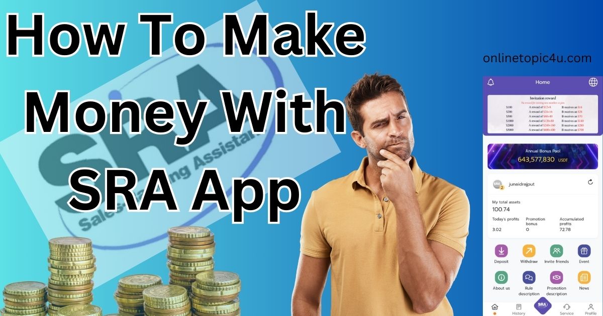 How To Make Money With SRA App