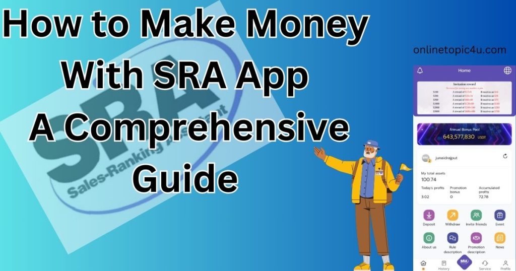 How to Make Money With SRA App: A Comprehensive Guide
