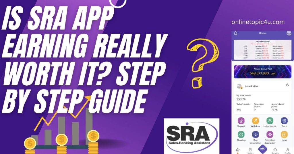 Is SRA App Earning Really Worth It? Step By Step Guide