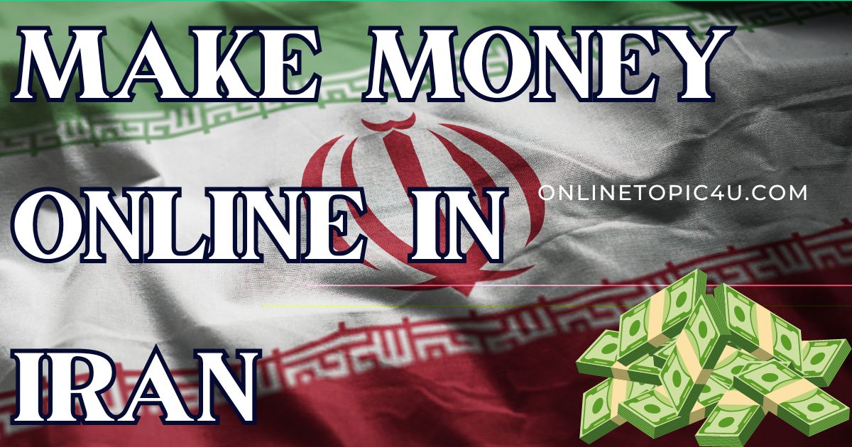 Make Money Online In Iran