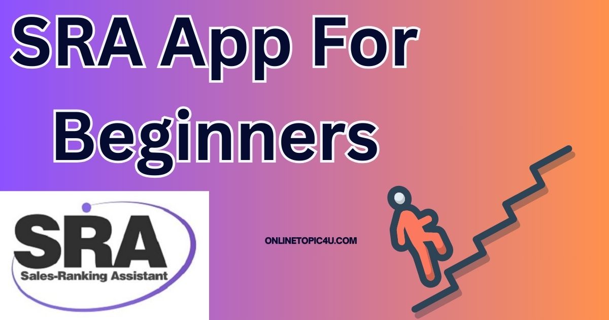 SRA App For Beginners