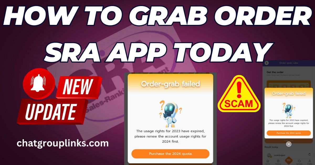 How To Grab Order SRA App Today