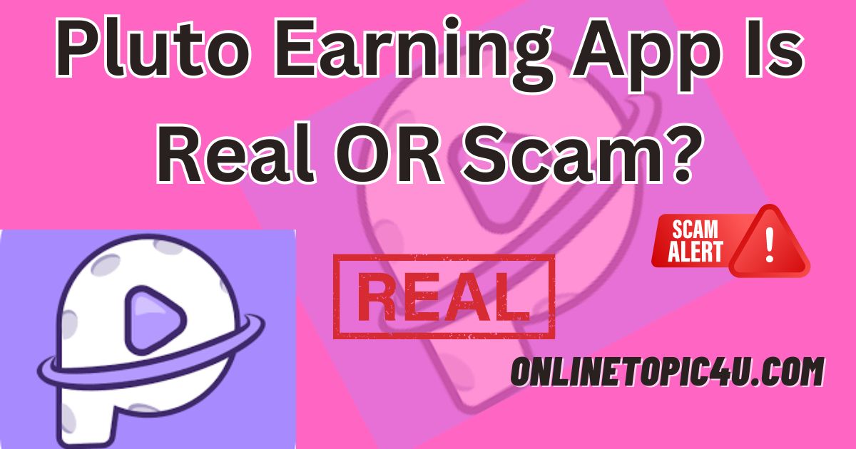 Pluto Earning App Is Real OR Scam?
